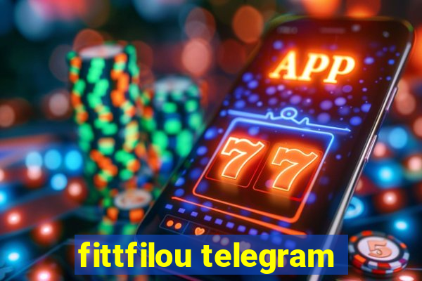 fittfilou telegram